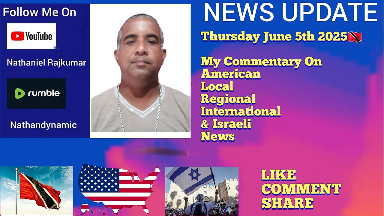 News Report Trinidad & Tobago Thursday June 5th 2025