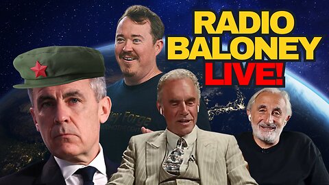 Radio Baloney Live! Carney Draconian Bill?, J Peterson Gad Saad, Acosta Cringe, Shane Gillis, Rogan