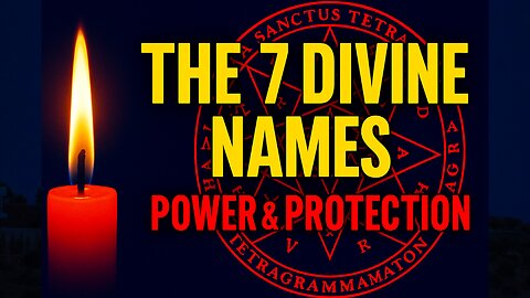7 Divine Names for Protection & Power | Channeled Sacred Words to Transform Your Life