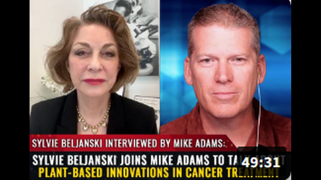 Sylvie Beljanski joins Mike Adams to talk about Plant-Based Innovations in Cancer Treatment