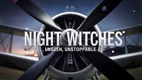 The Fierce Night Witches: The Women Pilots of WWII