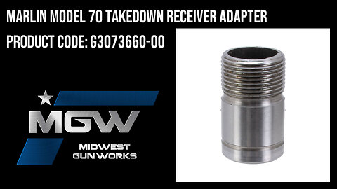 Marlin Model 70 Takedown Receiver Adapter - G3073660-00