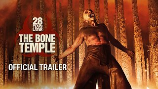 28 YEARS LATER THE BONE TEMPLE Official Trailer