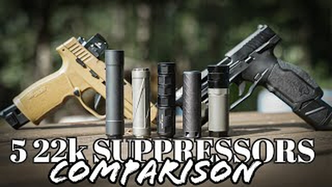 22 K Suppressor Comparison