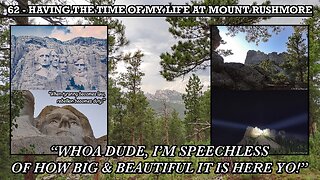 HAVING THE TIME OF MY LIFE AT MOUNT RUSHMORE