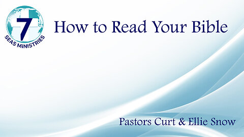 How To Read Your Bible