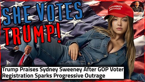 Sydney Sweeney is a Registered Republican and They are MAD!