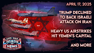 Trump Declined To Back Israeli Attack on Iran, Heavy US Airstrikes Hit Yemen's Capital, and More