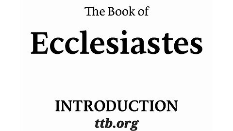 Ecclesiastes (Introduction) (Bible Study)