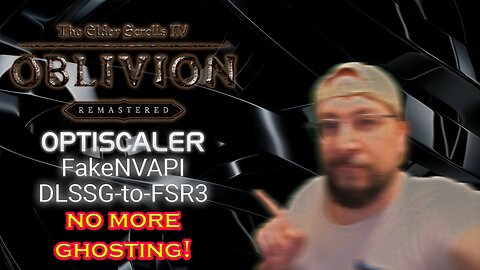 Supercharge Oblivion Remastered with OptiScaler – No Lag, All GPUs! 💥