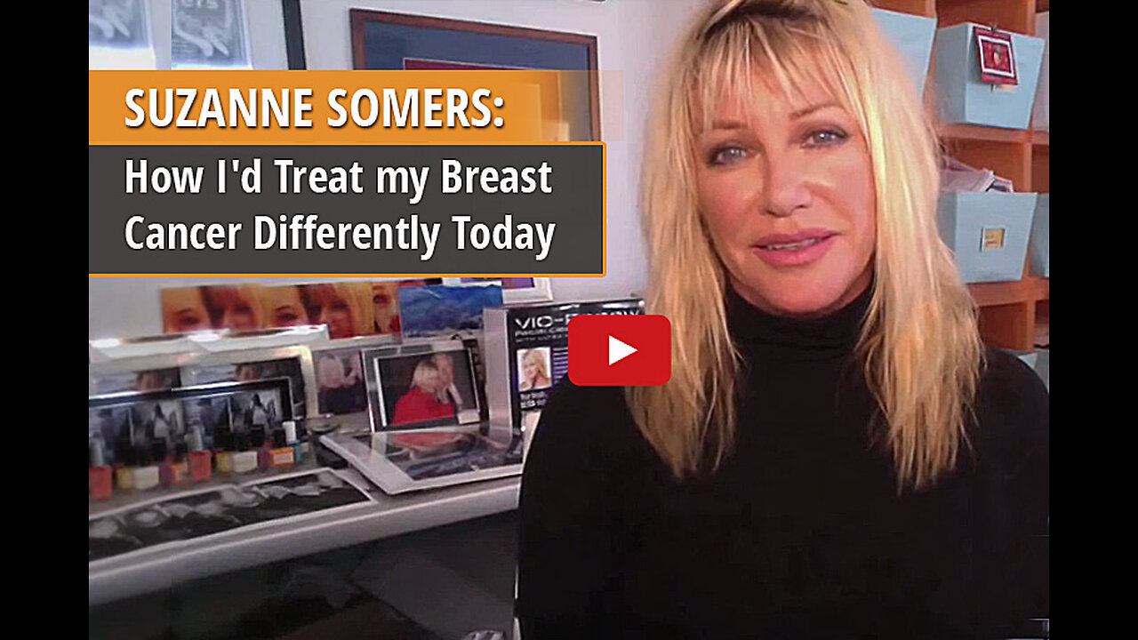 Suzanne Somers: How I’d Treat My Breast Cancer Differently Today