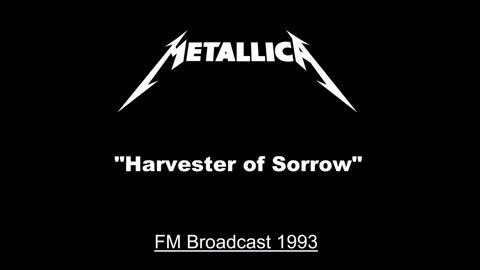 Metallica - Harvester of Sorrow (Live in Milton Keynes, England June 5, 1993) FM Broadcast
