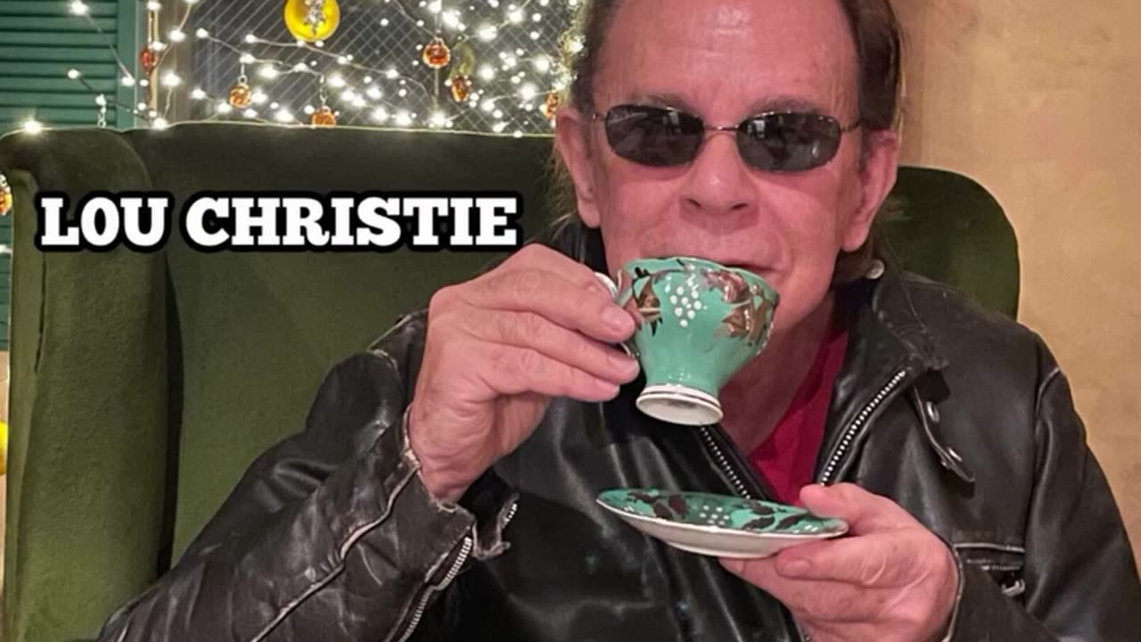 R.I.P. LOU CHRISTIE ...