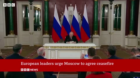 Putin calls for 'direct talks' with Ukraine as European leaders demand ceasefire
