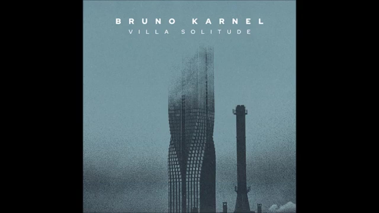 BRUNO KARNEL - Villa Solitude
