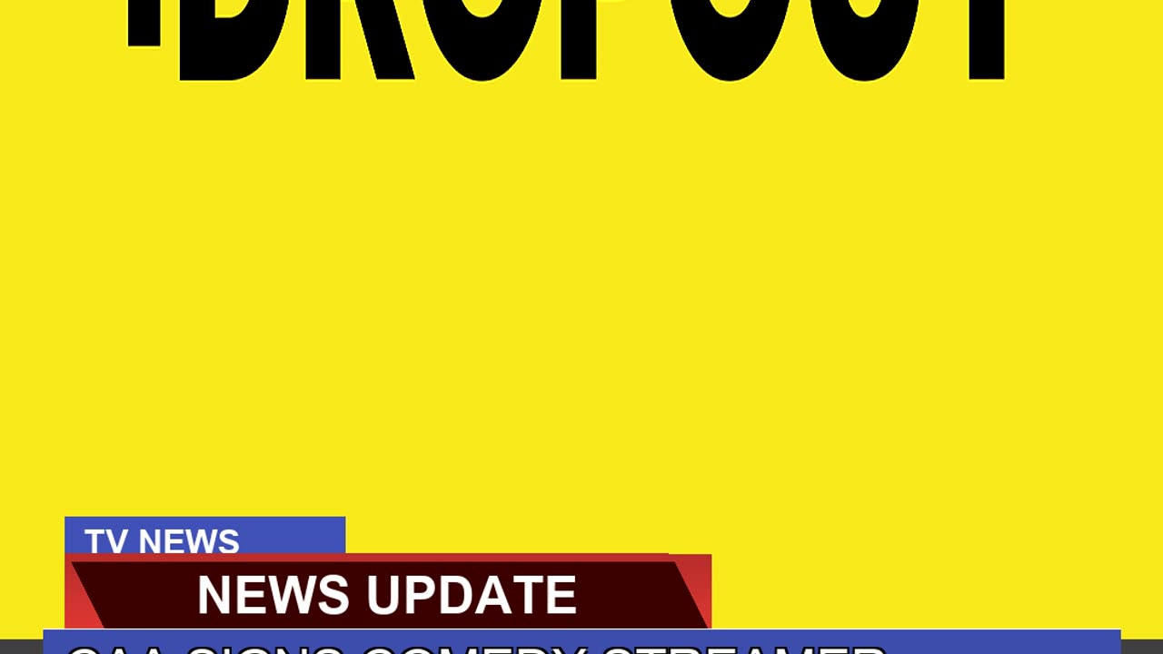 Caa Signs Comedy Streamer Dropouttv