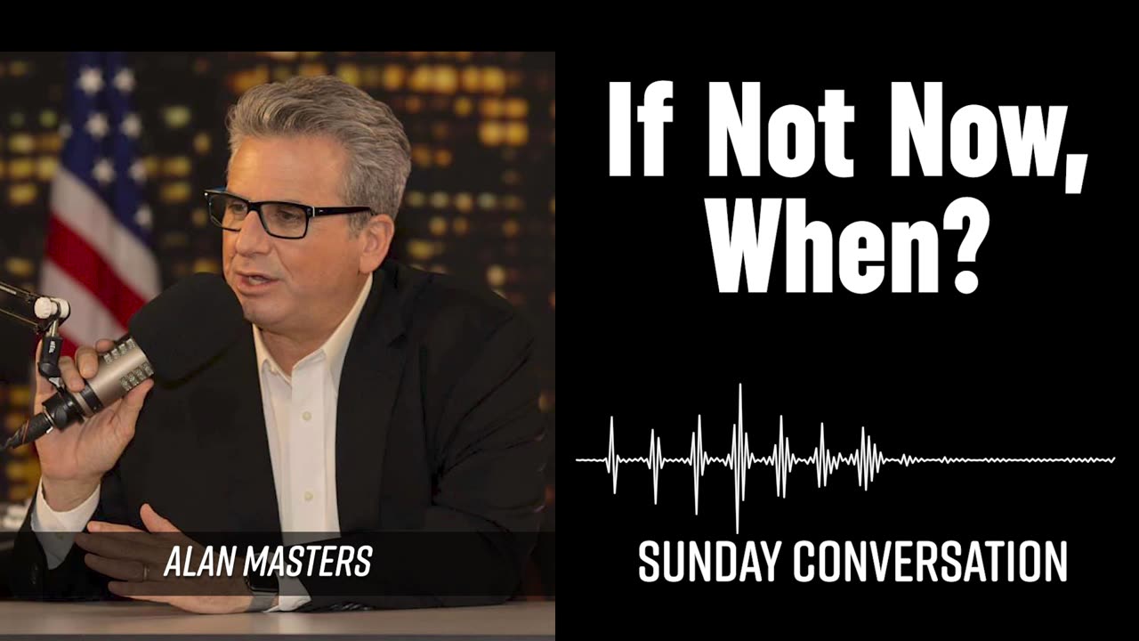 “If Not Now, When?” | Sunday Conversation 9/21/2025