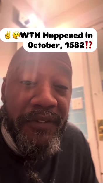 Check it out for yourself! What happened in October 1582?!