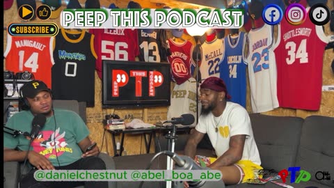 Peep This Podcast Guest - Abel Boa Abe