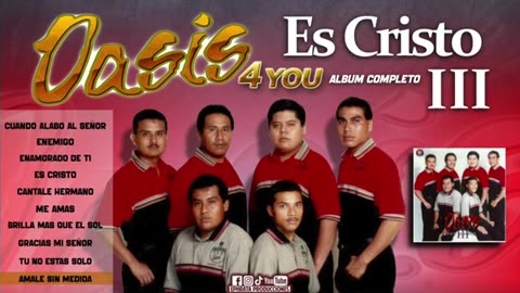 Oasis 4You - Es Cristo Vol. 3 - Album Completo.