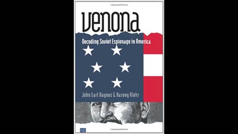 McCarthy Was Right- Excellent Rundown on Venona Papers-Stanton Evans FBI Files-Major Jordans Diaries