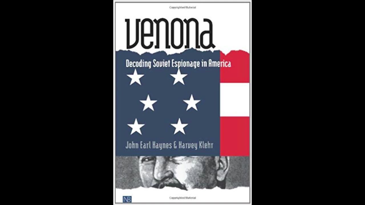 McCarthy Was Right- Excellent Rundown on Venona Papers-Stanton Evans FBI Files-Major Jordans Diaries