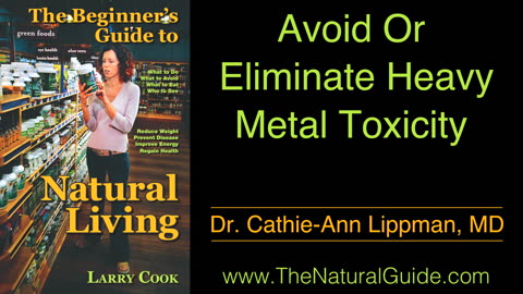 Dr. Cathie Lippman, MD: Eliminate Heavy Metal Toxicity with Chelation Therapy