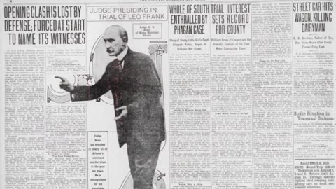 Hugh M. Dorsey’s Closing Arguments Part Two in the 1913 Leo Frank Trial