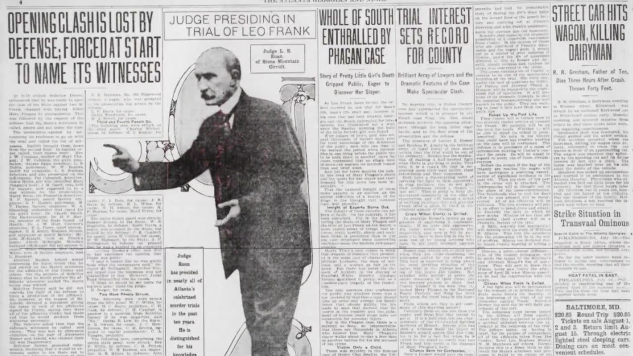 Hugh M. Dorsey’s Closing Arguments Part Two in the 1913 Leo Frank Trial