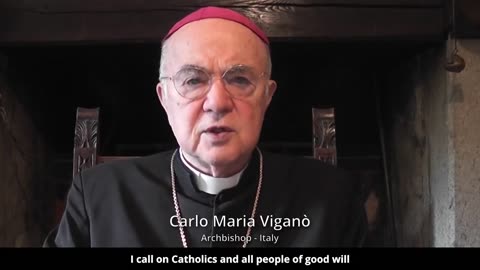 Archbishop Carlo Maria Viganò Talks About The Elite's Imprisonment of Reiner Fuellmich