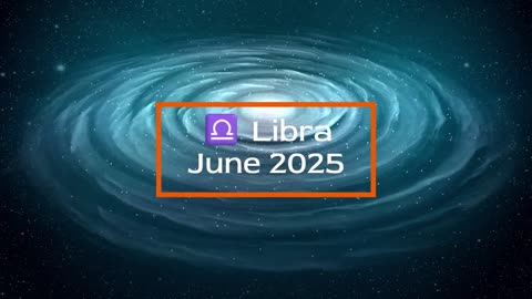 Libra - June 2025