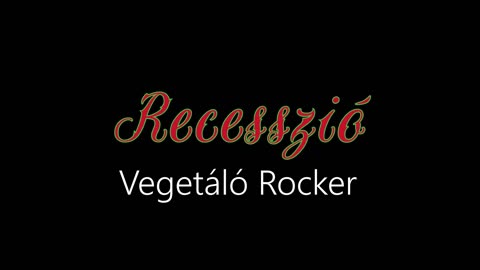 Recesszió ¦ Vegetáló Rocker (hivatalos audió)