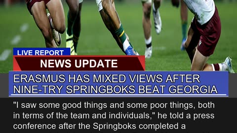 Erasmus Has Mixed Views After Ninetry Springboks