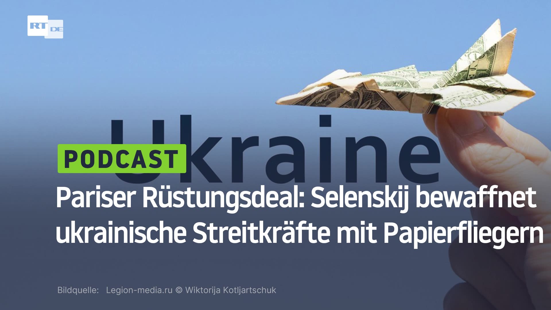 Pariser Rüstungsdeal: Selenskij bewaffnet ukrainische Streitkräfte mit Papierfliegern
