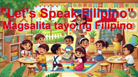 "Let's Speak Filipino" Sing-a-long Song Kid's Home School