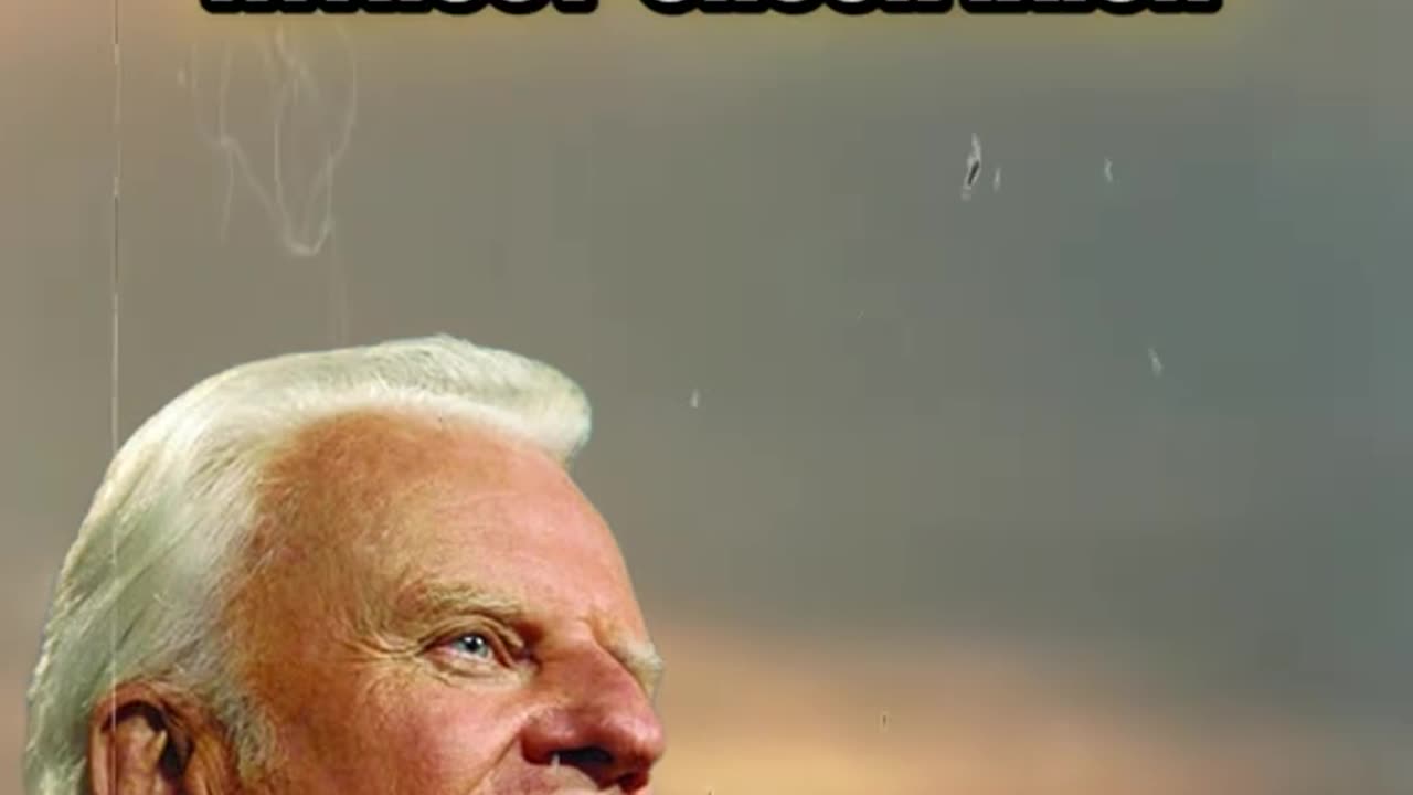 Message by Billy Graham