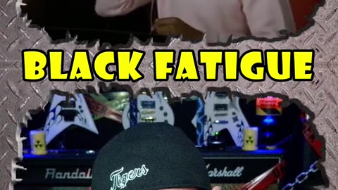 Cancle Humor: Black Fatigue