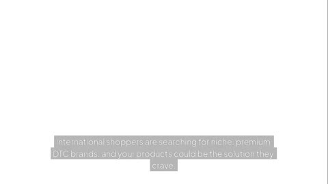 How to Grow Your Shopify Store in 2025: International & B2B Opportunities