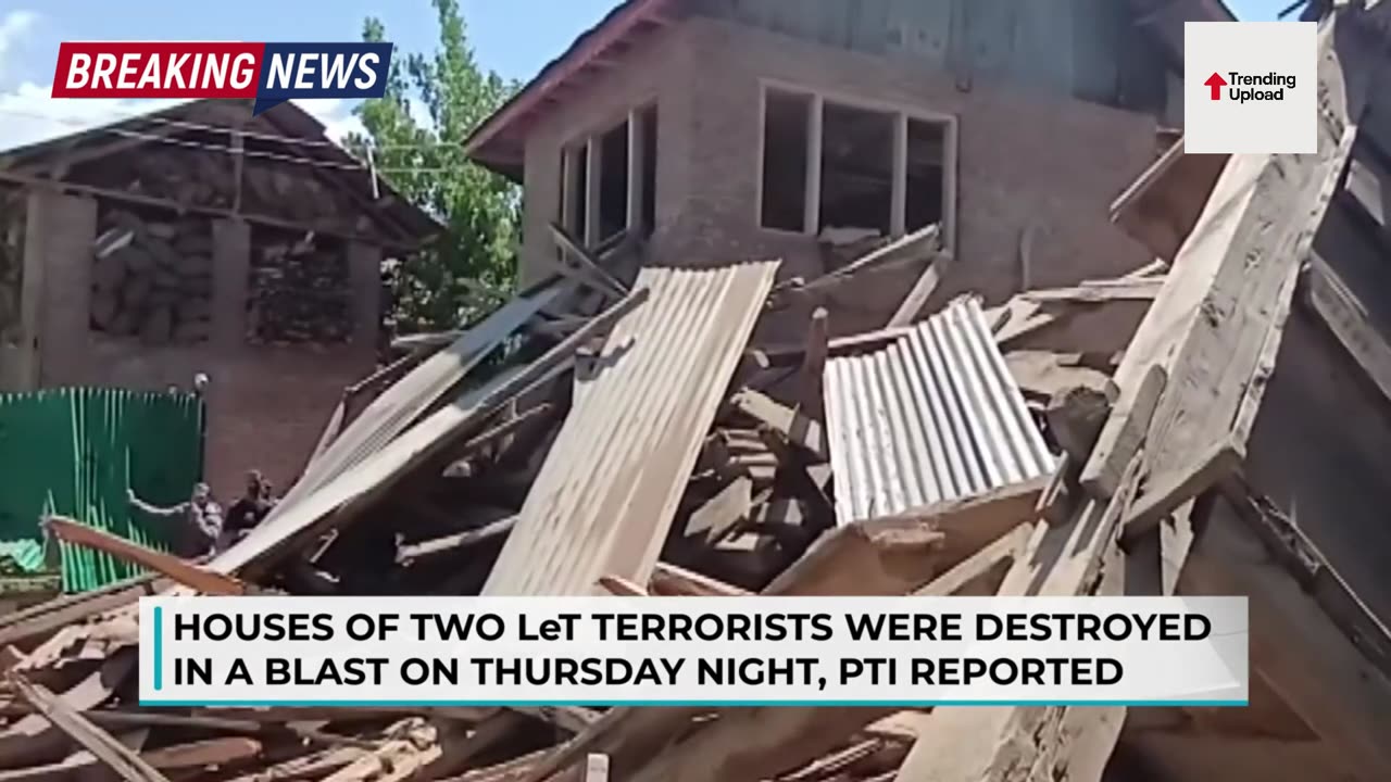 Who Destroyed Pahalgam Terror Nests? LeT Hideouts Blown Up with IEDs, Bulldozer Action Follows