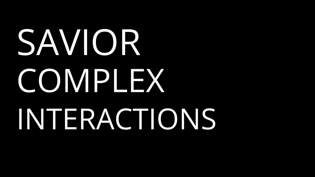 The Dark Allure of the Savior Complex: Are We All Just Vulnerable Victims? - Part 1