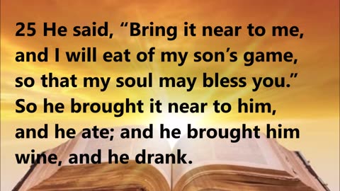 Jacob lies to his father, pretending to be Esau.