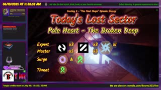 Destiny 2: 6-10-25 The Broken Deep is the Lost Sector. Void/Strand Surge.