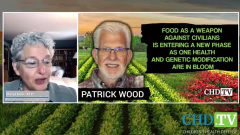Patrick Wood Food as a Weapon Against Civilians Is Entering a New Phase as One Health and Genetic