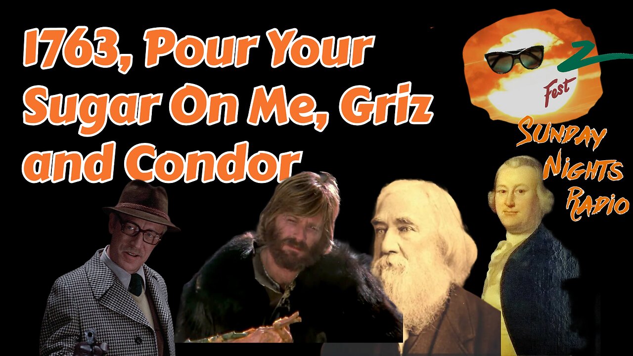 1763, Pour Your Sugar On Me, Griz and Condor