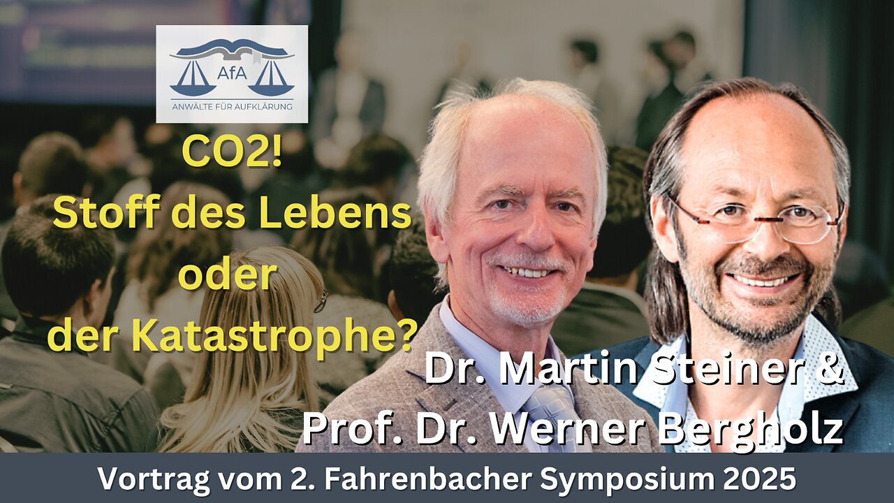 🔵 Martin Steiner & Werner Bergholz: CO2! Stoff des Lebens oder der Katastrophe?