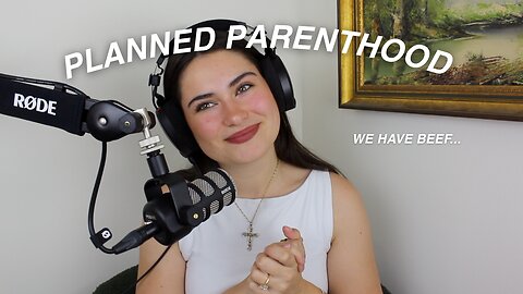 Planned Parenthood is the WORST