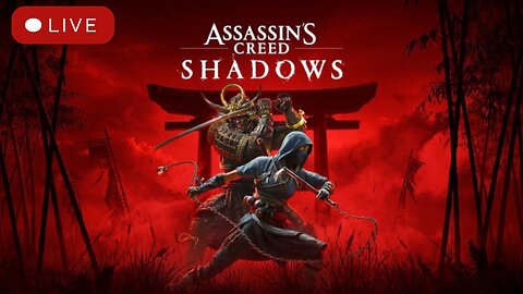 LIVE: Assassin's Creed Shadows - Lets Play!