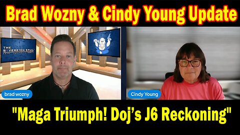 Brad Wozny & Cindy Young Update Today 08.04.25: "Maga Triumph! Doj’s J6 Reckoning"