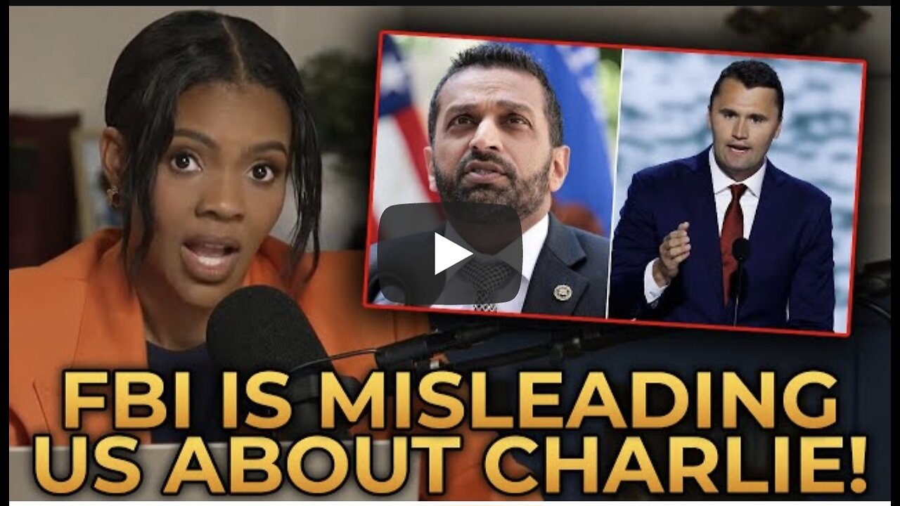 Candace Owens SLAMS the FBI for Misleading Us About Charlie Kirk's Assassination