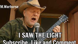 I Saw The Light
